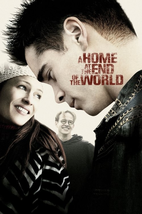 天涯家园 A Home at the End of the World 海报