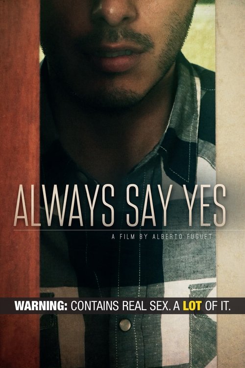 总是说是 Always Say Yes / Siempre sí 海报