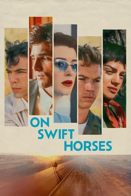 快马驰情 On Swift Horses 海报