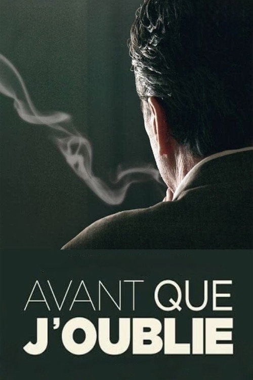 在我忘记之前 Avant que j'oublie 海报